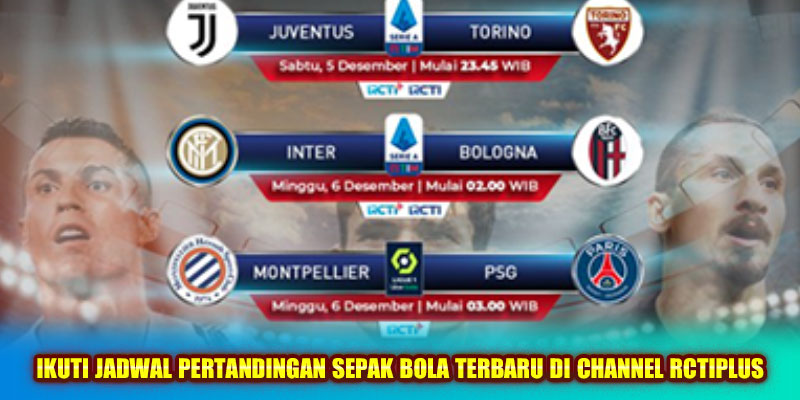 Ikuti jadwal pertandingan sepak bola terbaru di channel Rctiplus