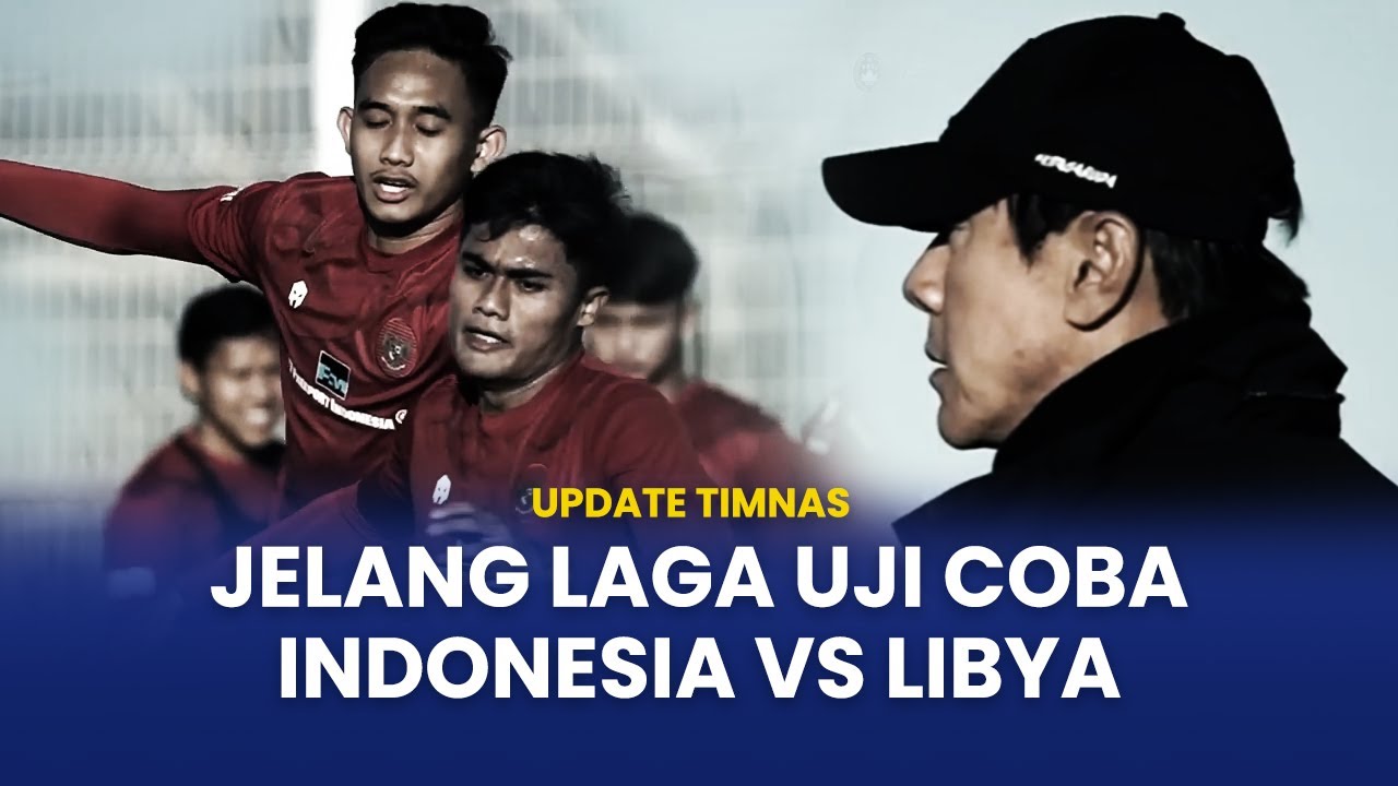 Indonesia vs Libya Live Dimana