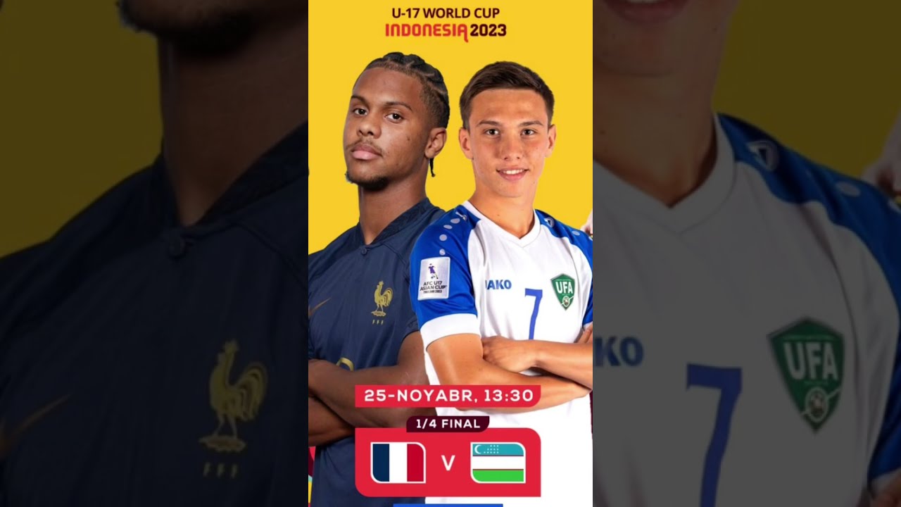 Prancis vs Uzbekistan U17 Pertarungan Dua Generasi Muda